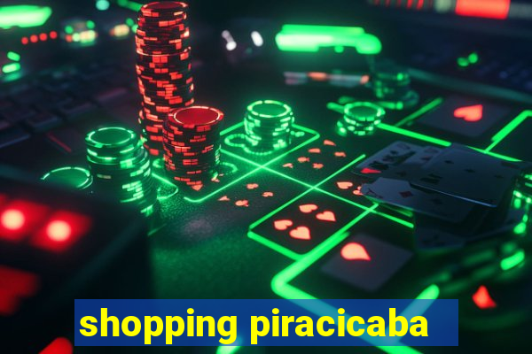 shopping piracicaba - brmalls